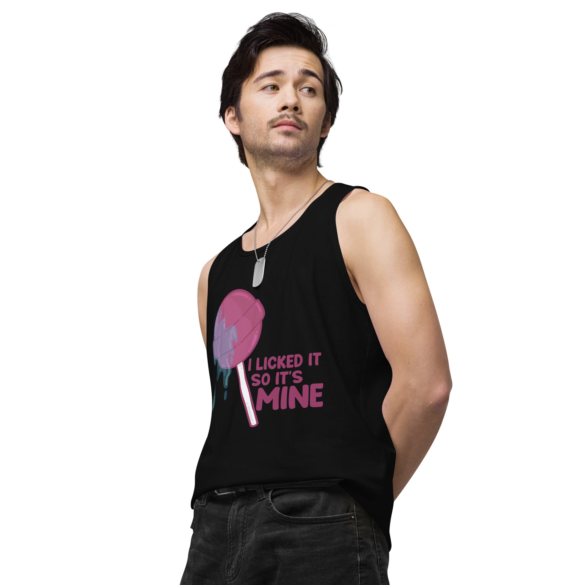 I LICKED IT SO IT'S MINE - Tank Top - ChubbleGumLLC