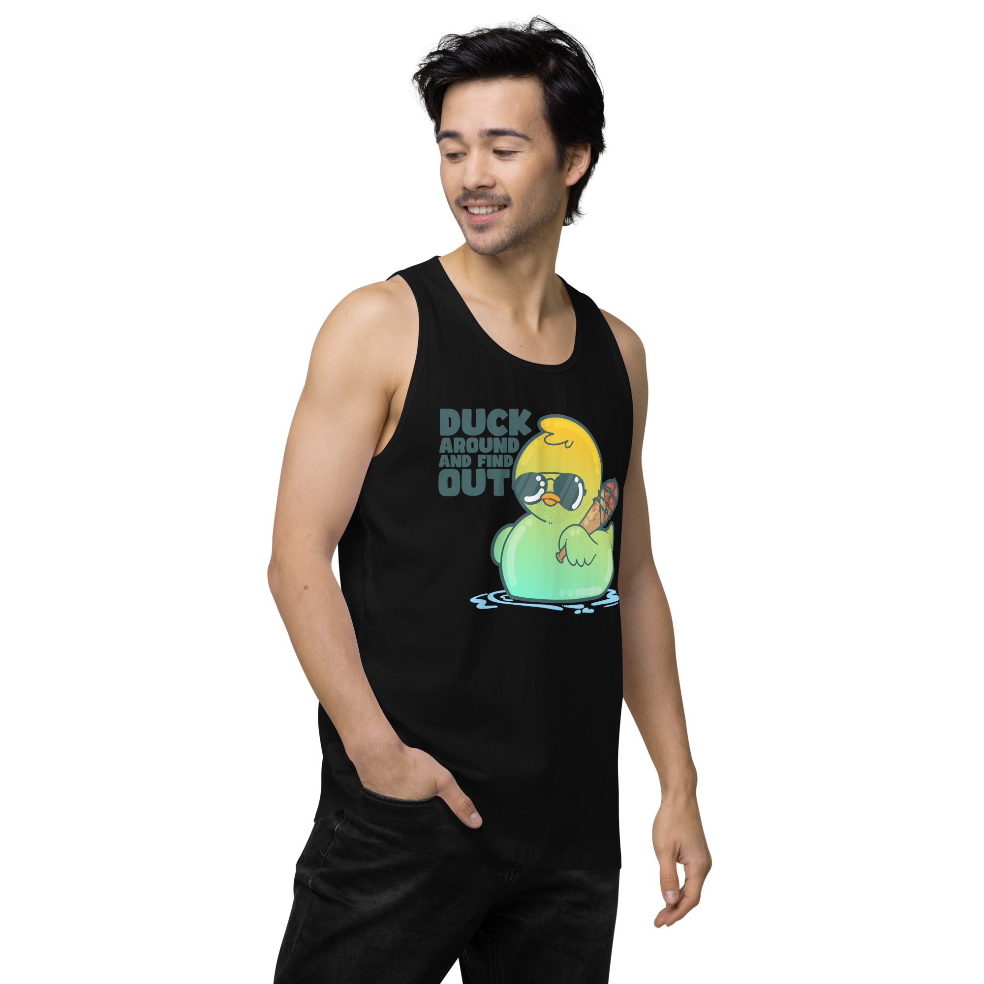 DUCK AROUND AND FIND OUT - Premium Tank Top - ChubbleGumLLC