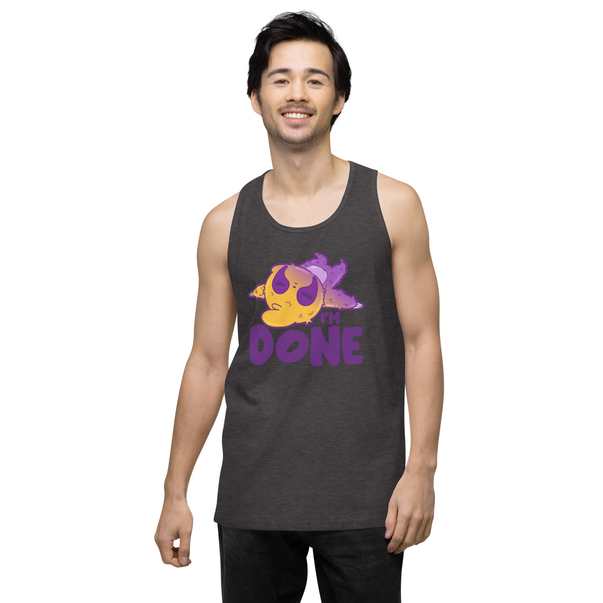 IM DONE - Premium Tank Top - ChubbleGumLLC