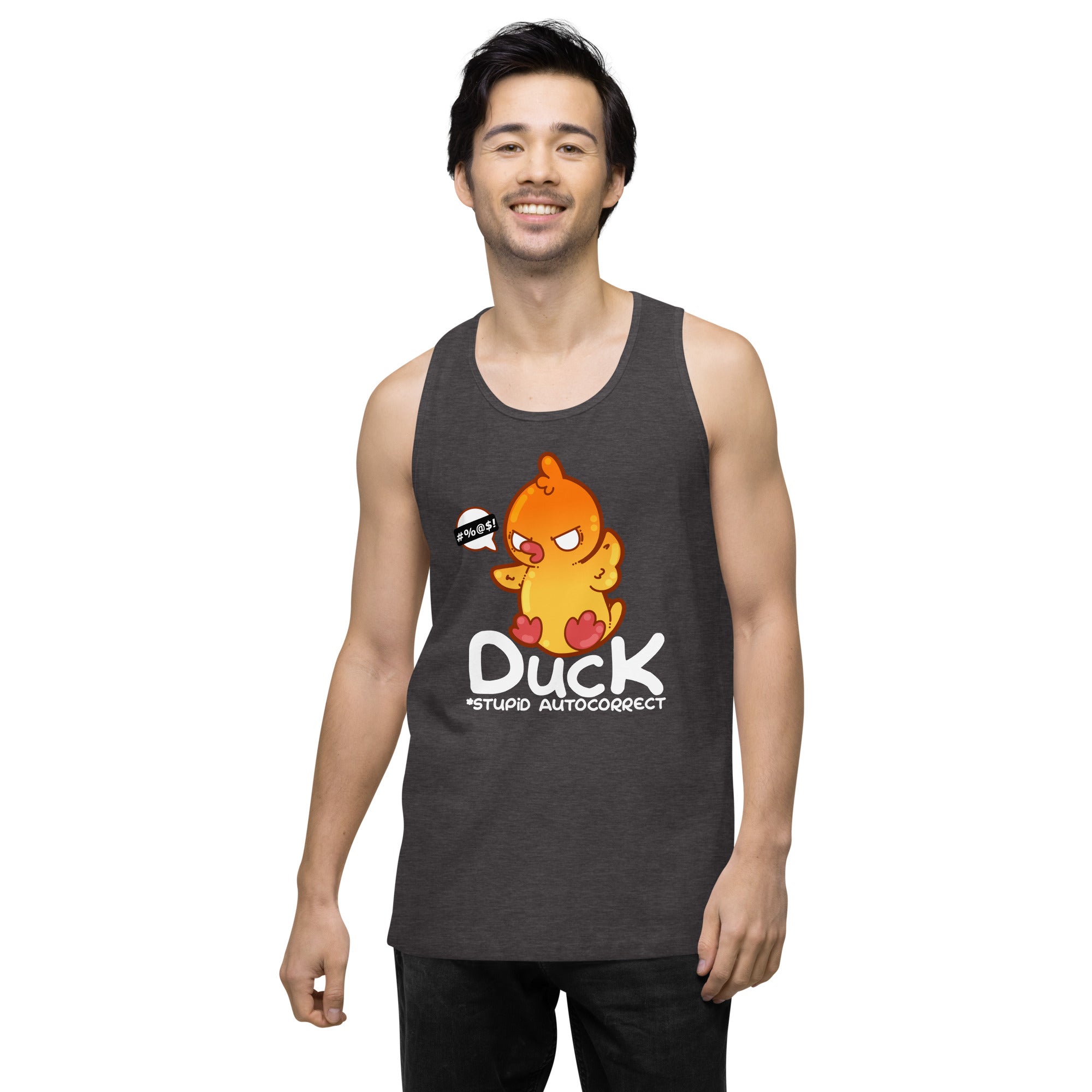 DUCK STUPID AUTOCORRECT - Modified Premium Tank Top - ChubbleGumLLC