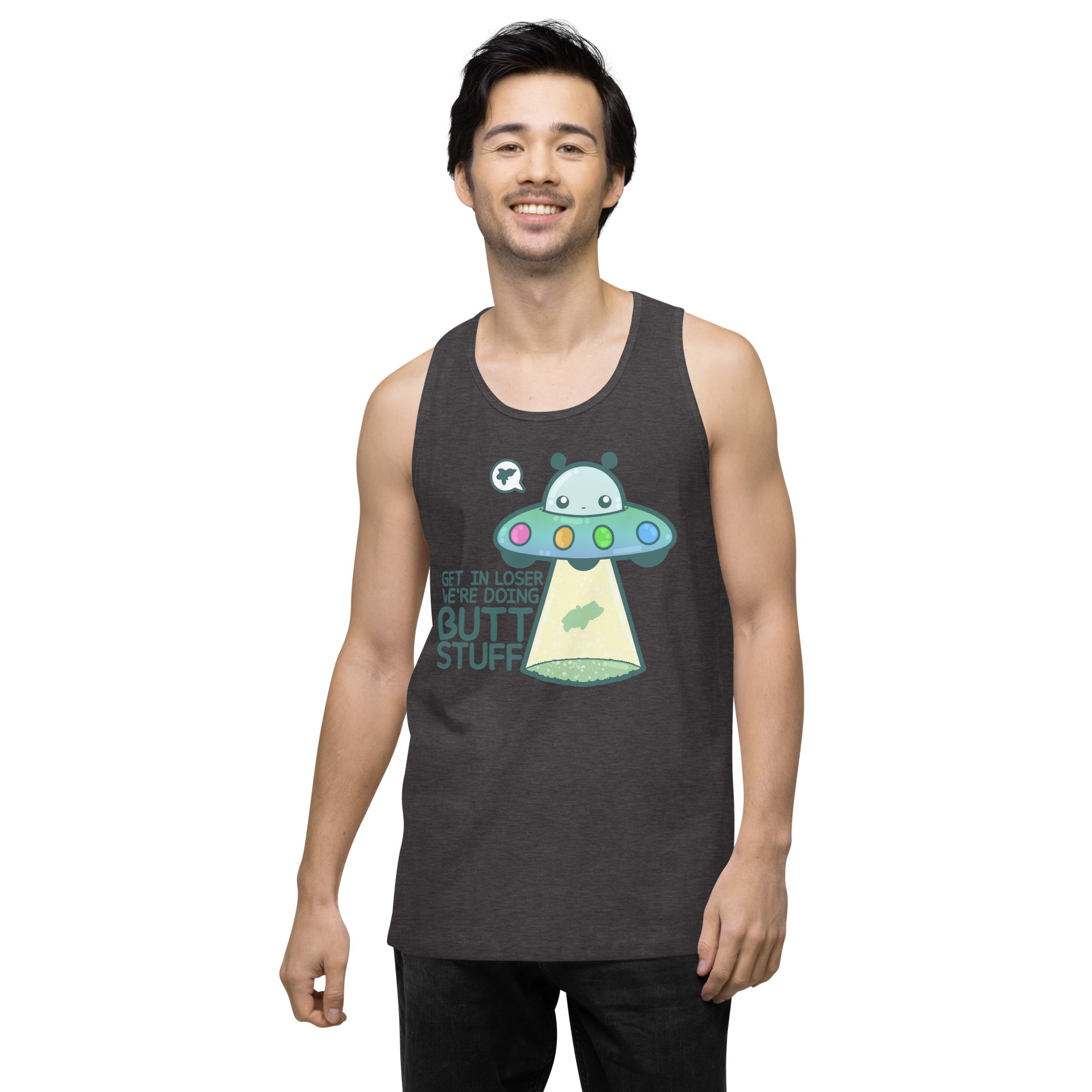 GET IN LOSER WE'RE DOING BUTT STUFF - Tank Top - ChubbleGumLLC