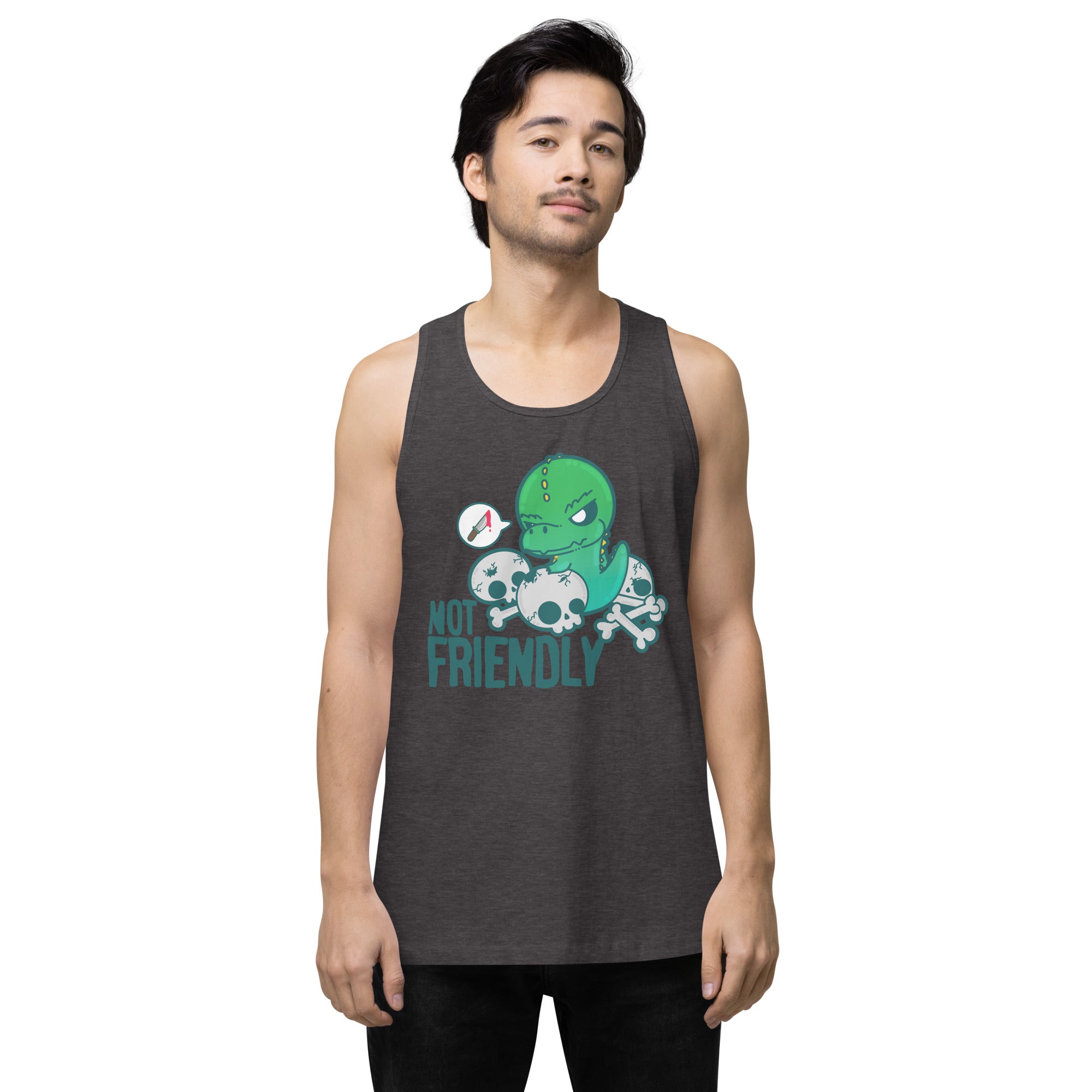 NOT FRIENDLY - Premium Tank Top - ChubbleGumLLC