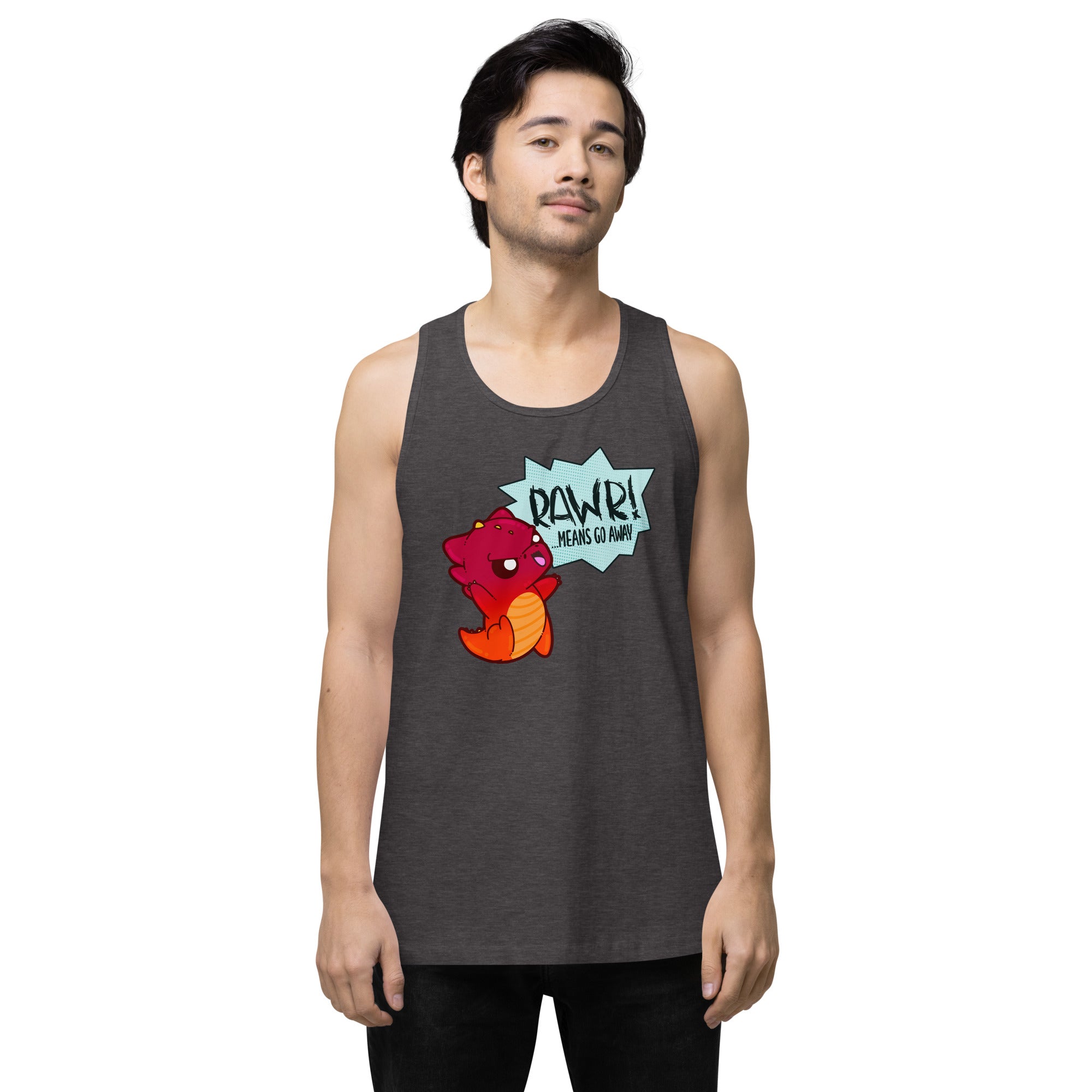 RAWR MEANS GO AWAY - Tank - ChubbleGumLLC