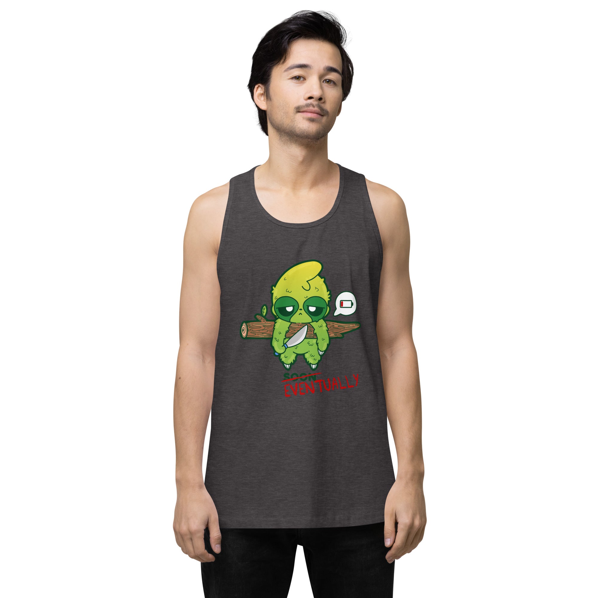 EVENTUALLY - Premium Tank Top - ChubbleGumLLC