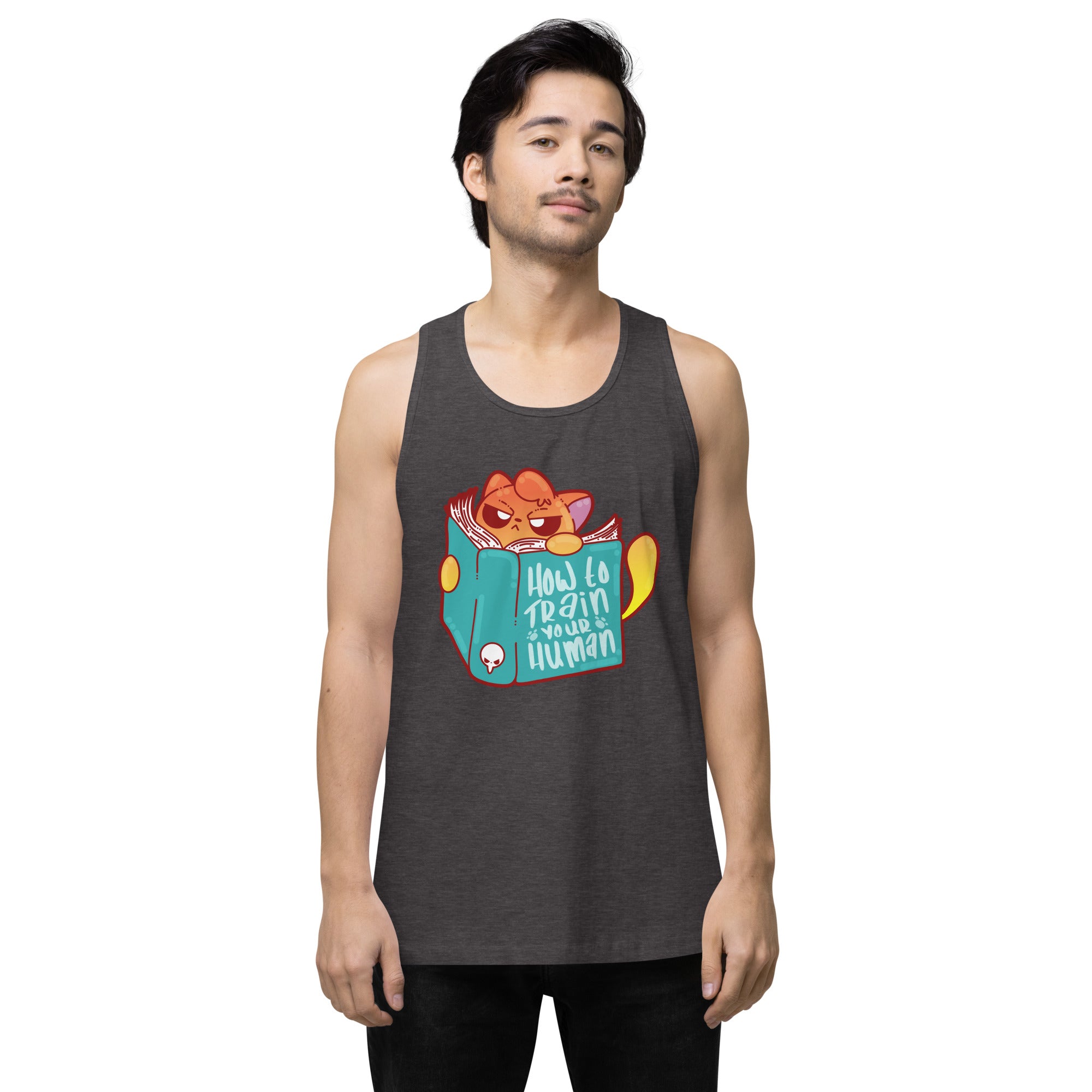 HOW TO TRAIN YOUR HUMAN - Premium Tank Top - ChubbleGumLLC