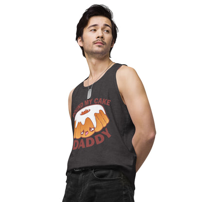 POUND MY CAKE DADDY - Tank Top - ChubbleGumLLC