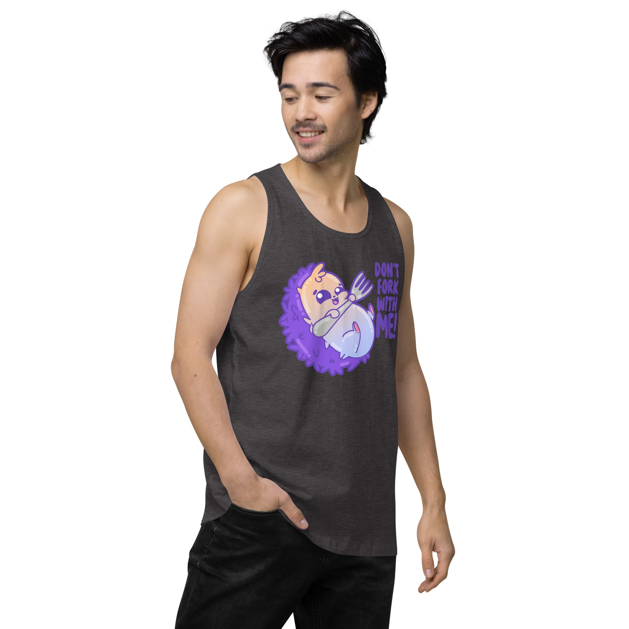 DONT FORK WITH ME - Premium Tank Top - ChubbleGumLLC