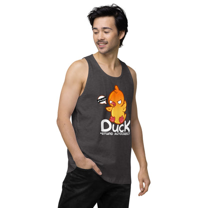 DUCK STUPID AUTOCORRECT - Modified Premium Tank Top - ChubbleGumLLC