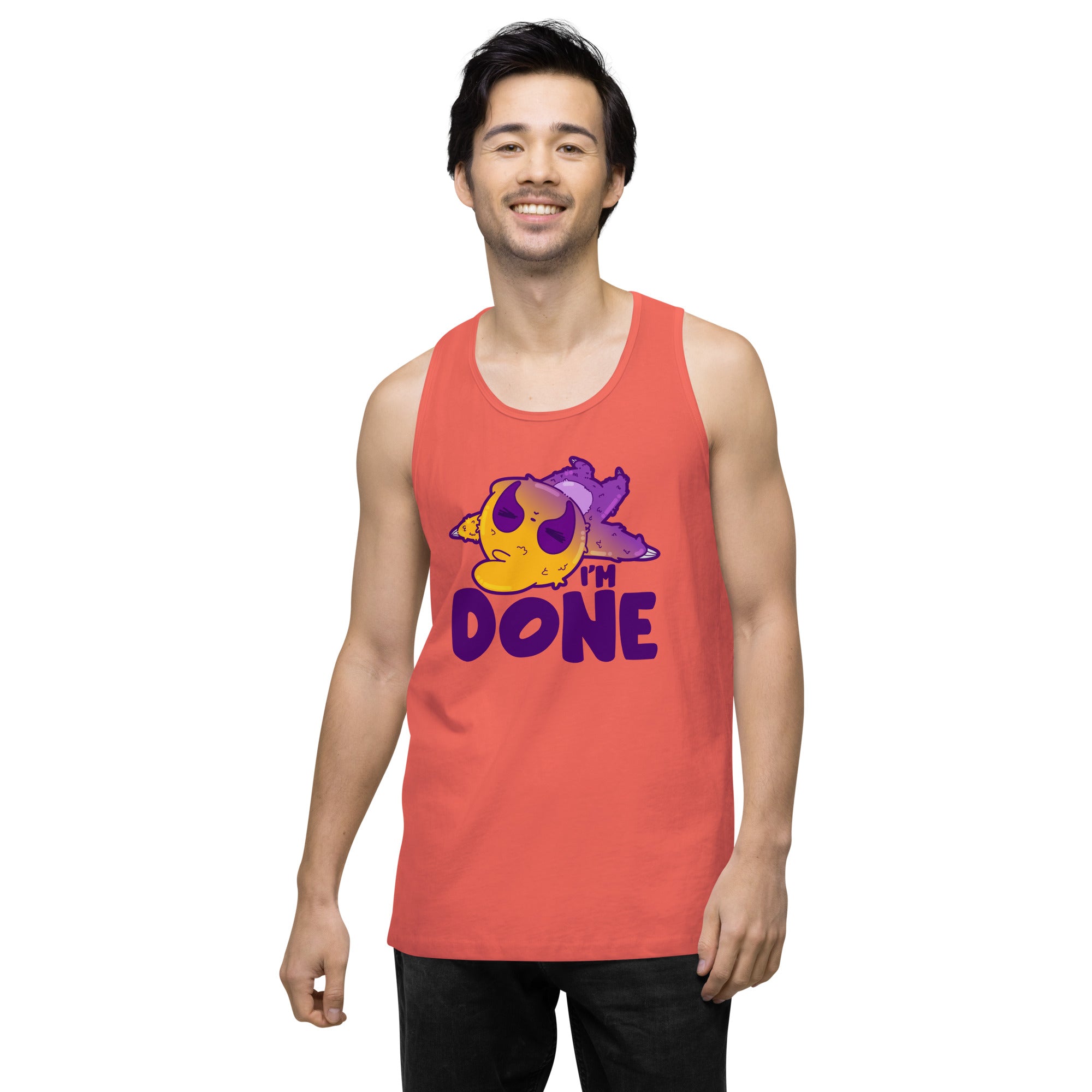 IM DONE - Premium Tank Top - ChubbleGumLLC