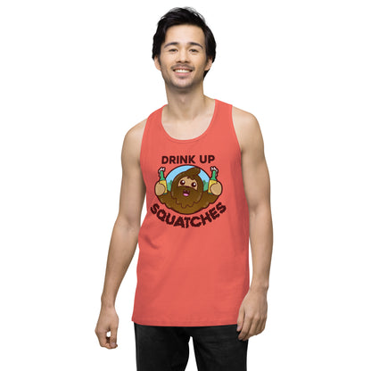 DRINK UP SQUATCHES - Premium Tank Top - ChubbleGumLLC