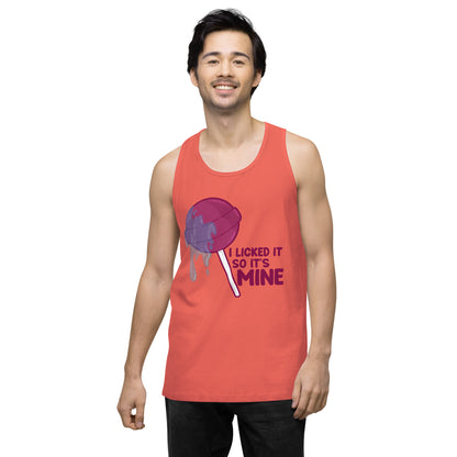 I LICKED IT SO IT'S MINE - Tank Top - ChubbleGumLLC