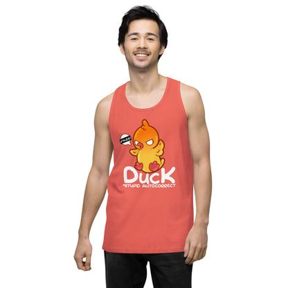 DUCK STUPID AUTOCORRECT - Modified Premium Tank Top - ChubbleGumLLC