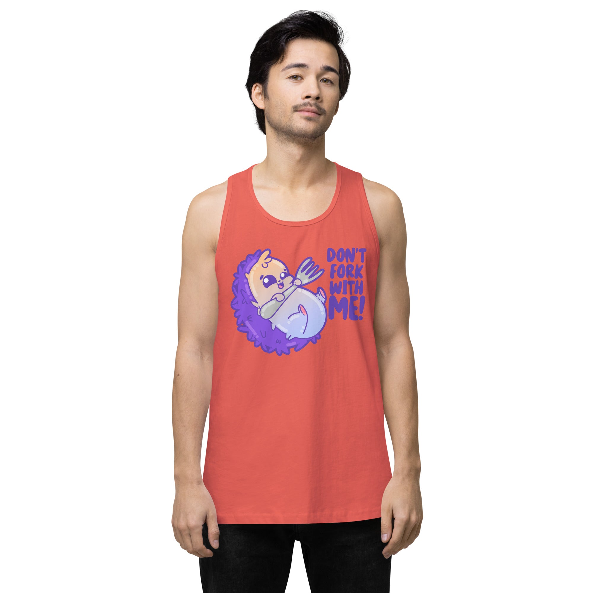 DONT FORK WITH ME - Premium Tank Top - ChubbleGumLLC