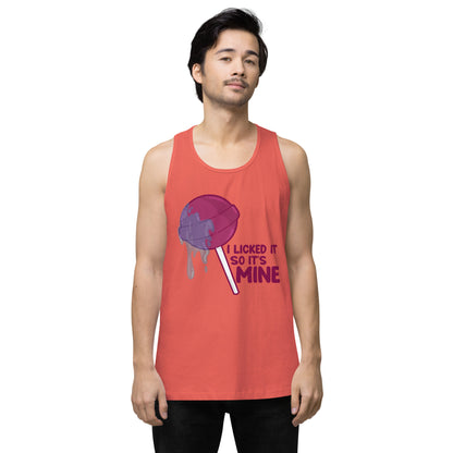 I LICKED IT SO IT'S MINE - Tank Top - ChubbleGumLLC