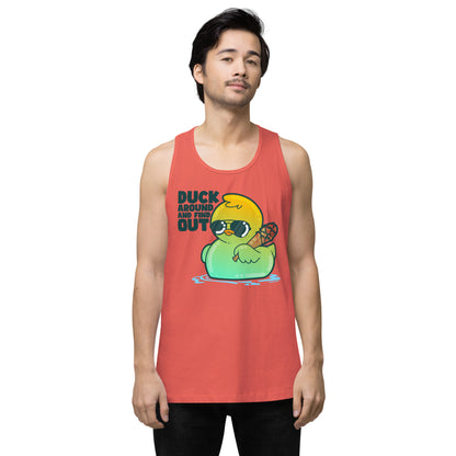 DUCK AROUND AND FIND OUT - Premium Tank Top - ChubbleGumLLC