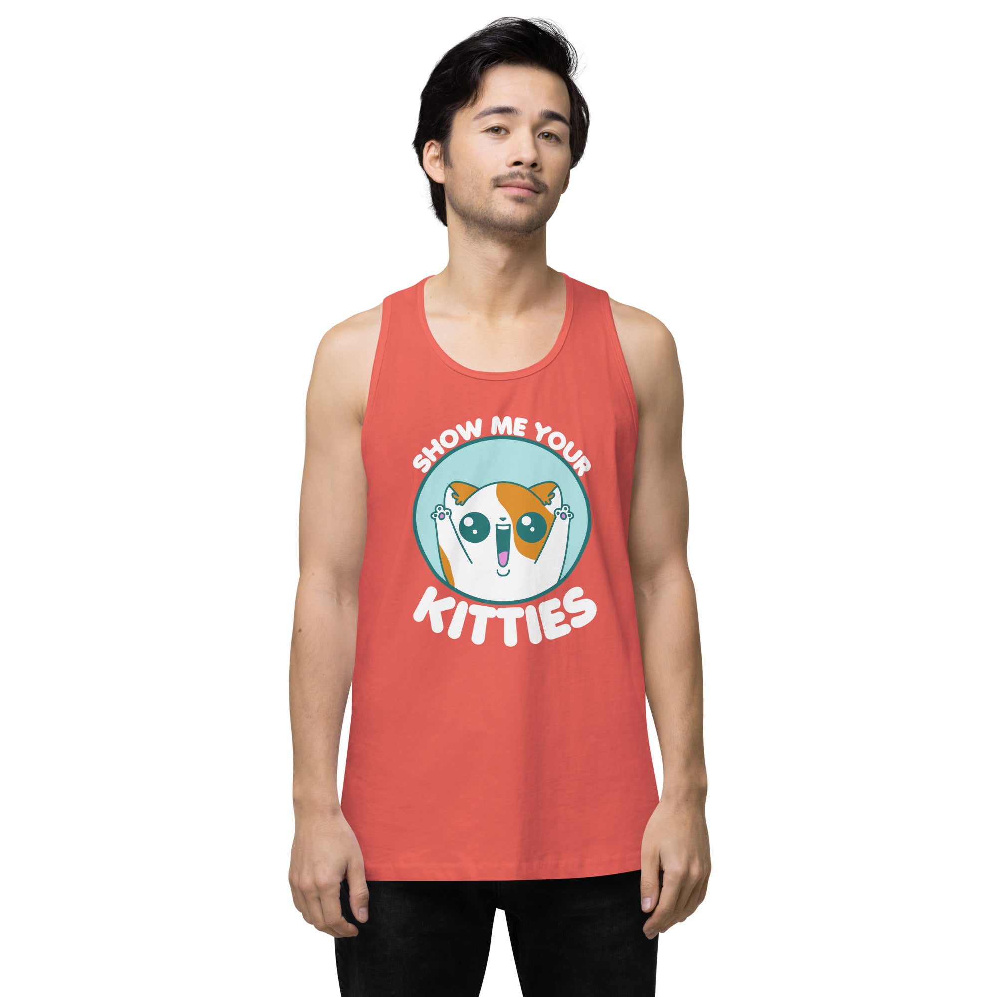 SHOW ME YOUR KITTIES - Modified Premium Tank Top - ChubbleGumLLC