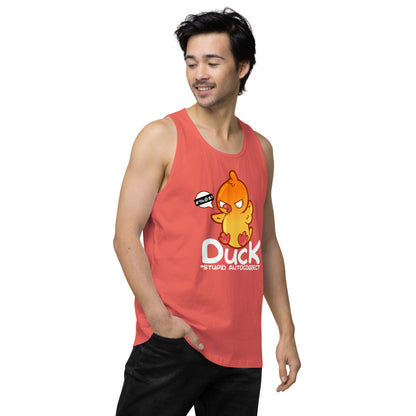 DUCK STUPID AUTOCORRECT - Modified Premium Tank Top - ChubbleGumLLC