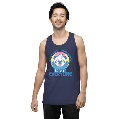 DONT TAKE IT PERSONALLY - Premium Tank Top - ChubbleGumLLC