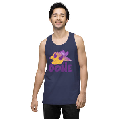 IM DONE - Premium Tank Top - ChubbleGumLLC