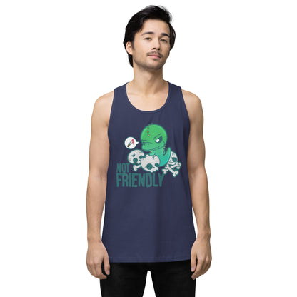 NOT FRIENDLY - Premium Tank Top - ChubbleGumLLC