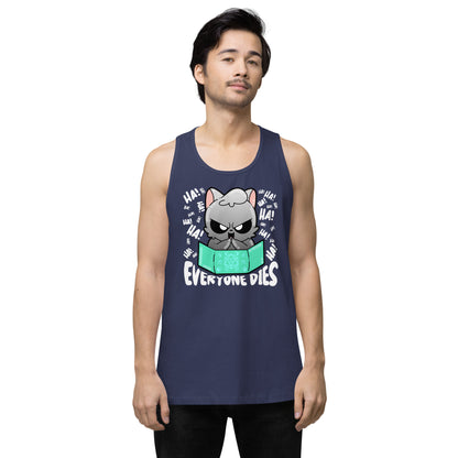 EVERYONE DIES - Tank Top - ChubbleGumLLC