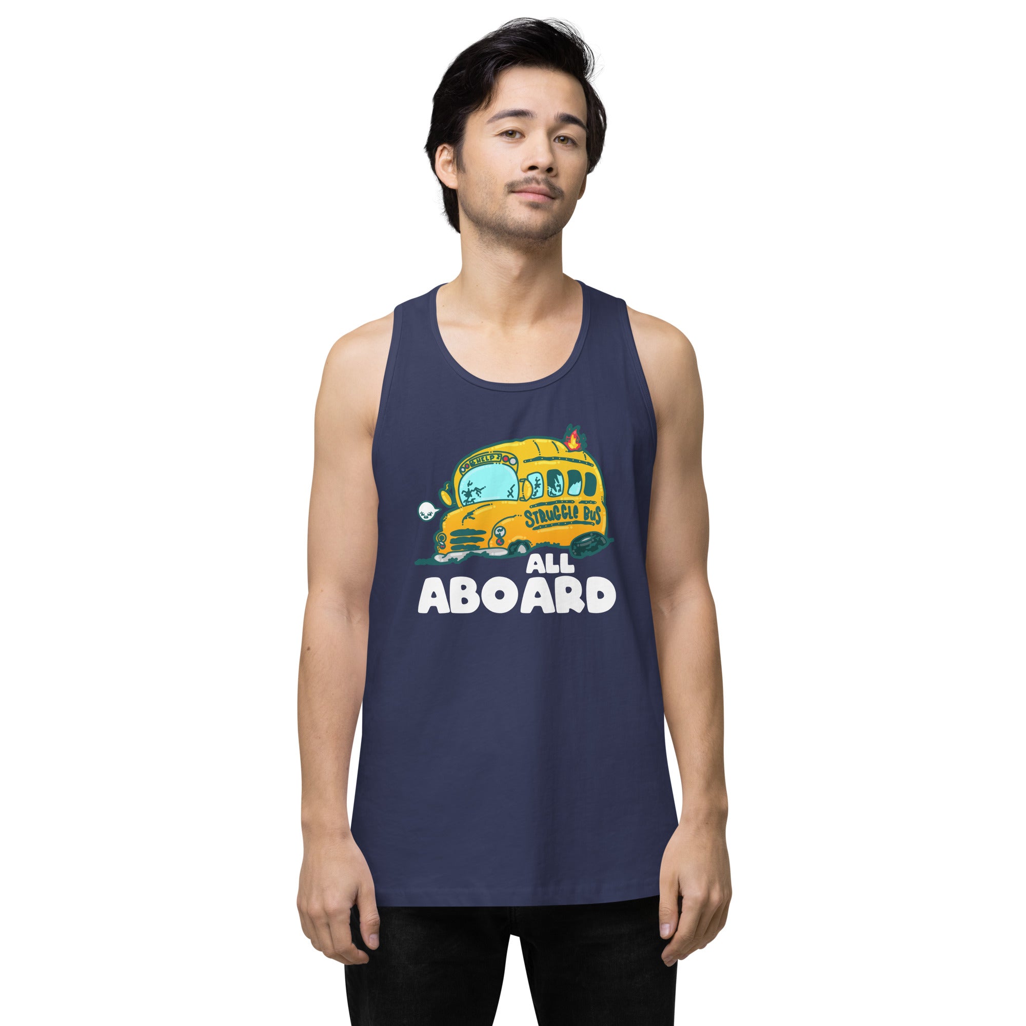 ALL ABOARD THE STRUGGLE BUS - Modified Premium Tank Top - ChubbleGumLLC