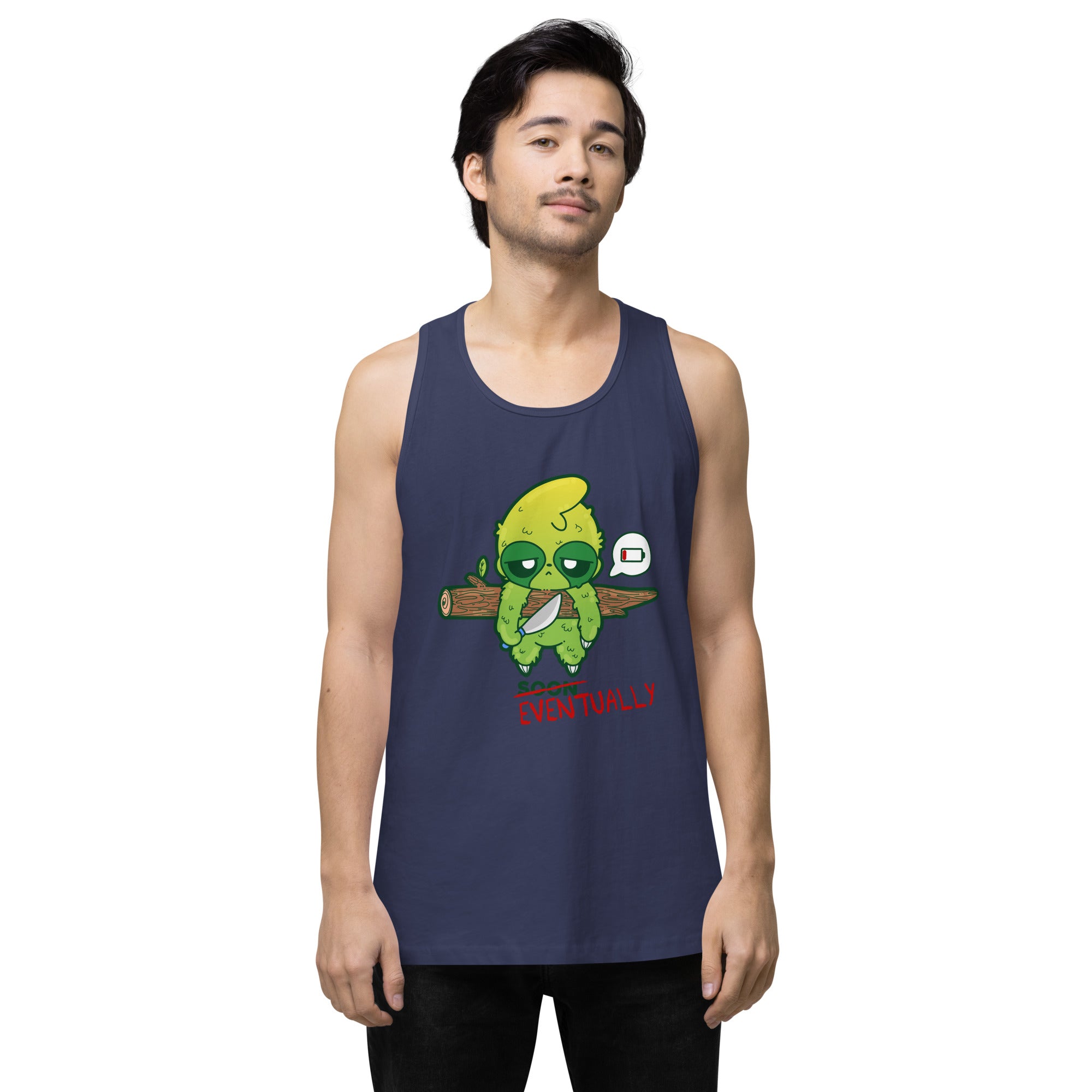 EVENTUALLY - Premium Tank Top - ChubbleGumLLC