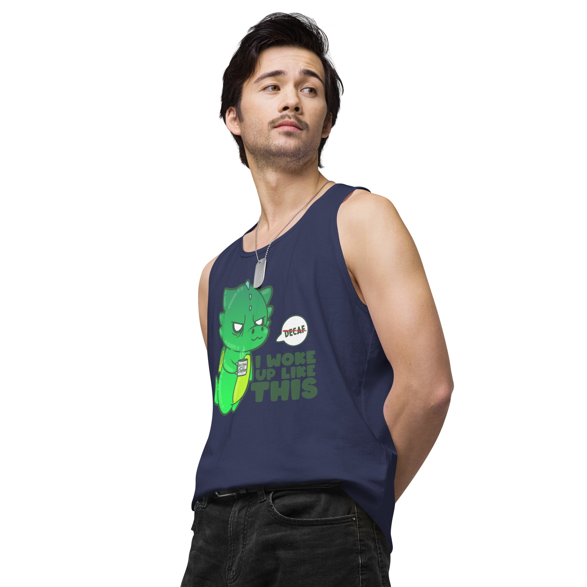 I WOKE UP LIKE THIS - Premium Tank Top - ChubbleGumLLC