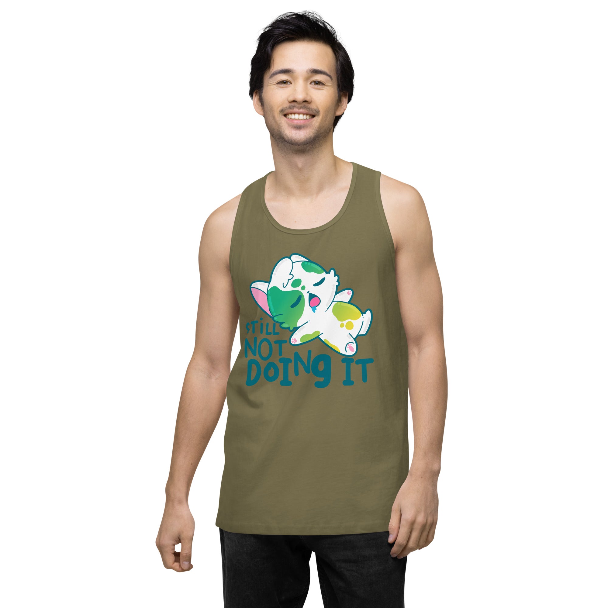 STILL NOT DOING IT - Premium Tank Top - ChubbleGumLLC