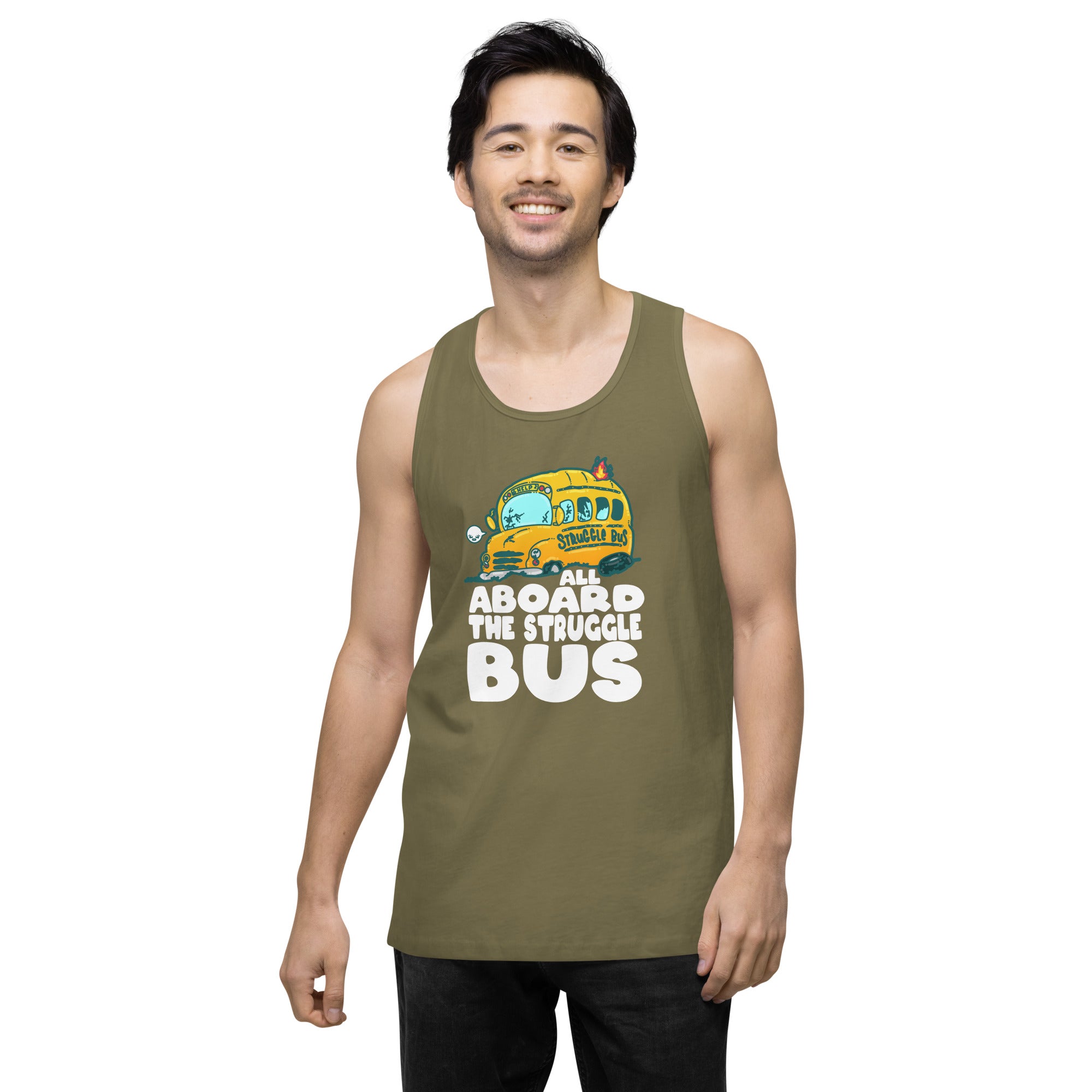 ALL ABOARD THE STRUGGLE BUS - Premium Tank Top - ChubbleGumLLC