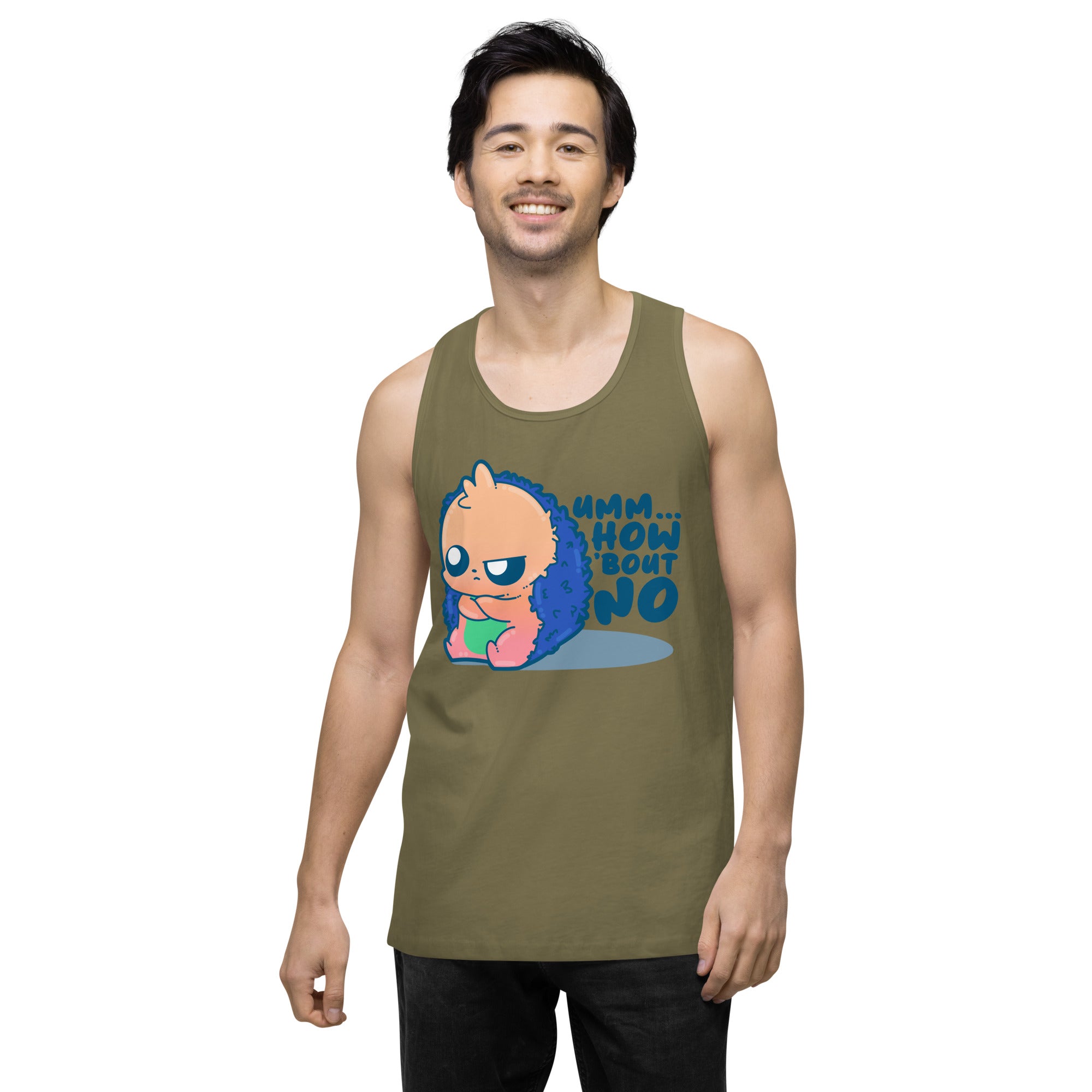 UMM HOW BOUT NO - Premium Tank Top - ChubbleGumLLC