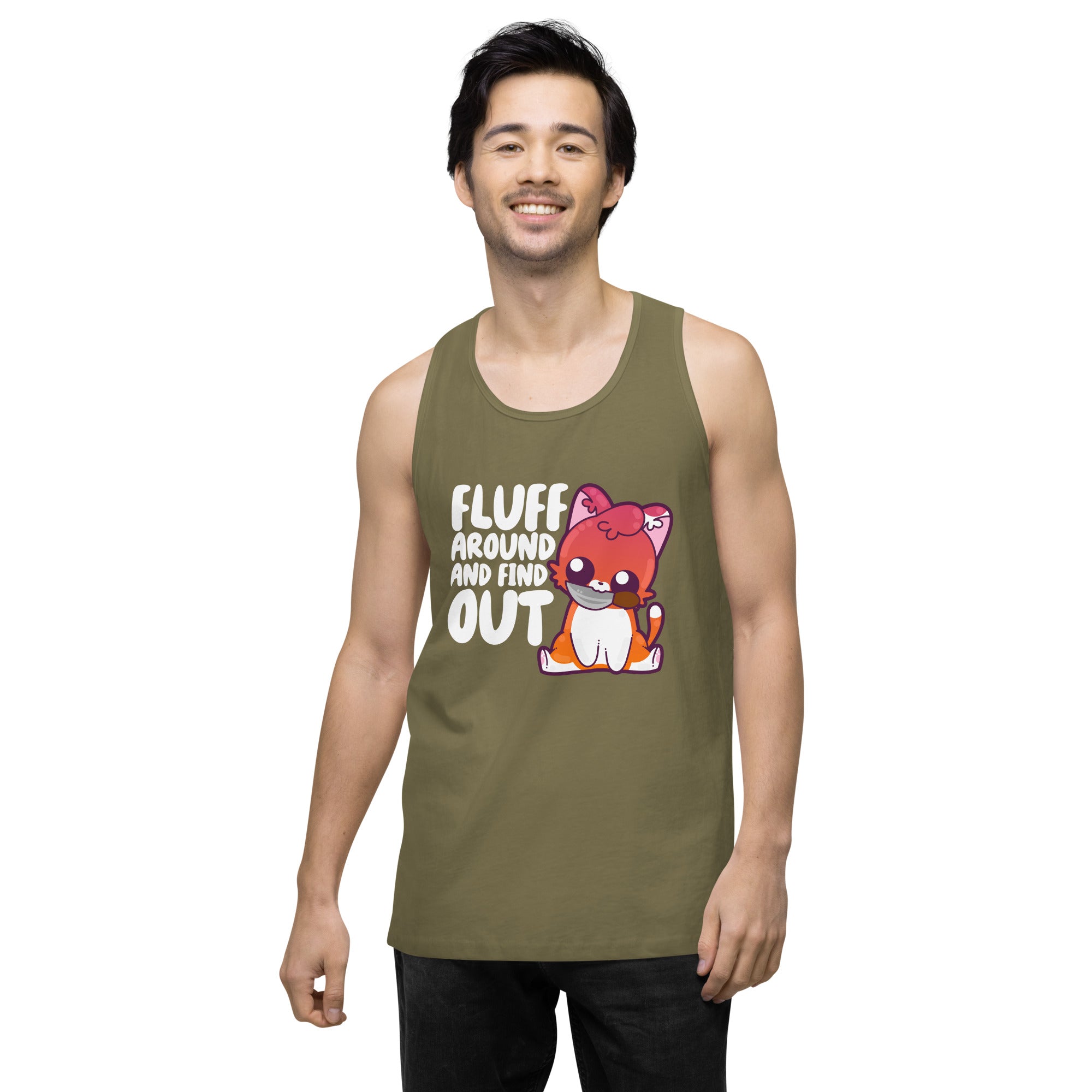 FLUFF AROUND AND FIND OUT - Modded Premium Tank Top - ChubbleGumLLC