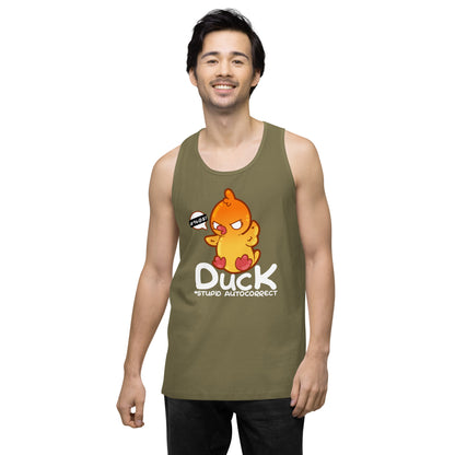 DUCK STUPID AUTOCORRECT - Modified Premium Tank Top - ChubbleGumLLC