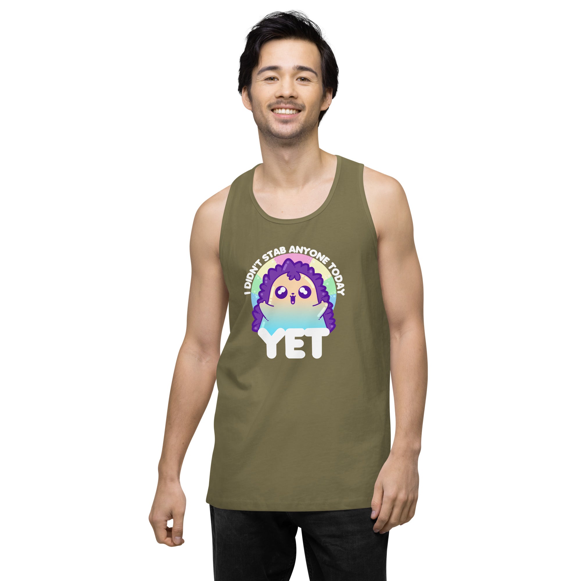 I DIDNT STAB ANYONE TODAY YET - Modified Premium Tank Top - ChubbleGumLLC