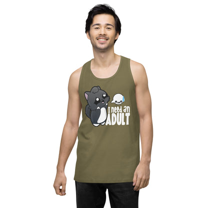 I NEED AN ADULT - Modified Premium Tank Top - ChubbleGumLLC