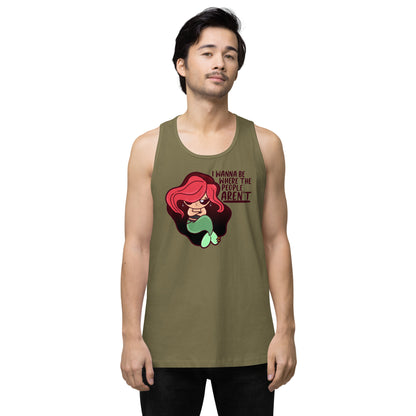 I WANNA BE WHERE THE PEOPLE ARENT - Premium Tank Top - ChubbleGumLLC