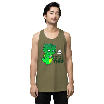 I WOKE UP LIKE THIS - Premium Tank Top - ChubbleGumLLC