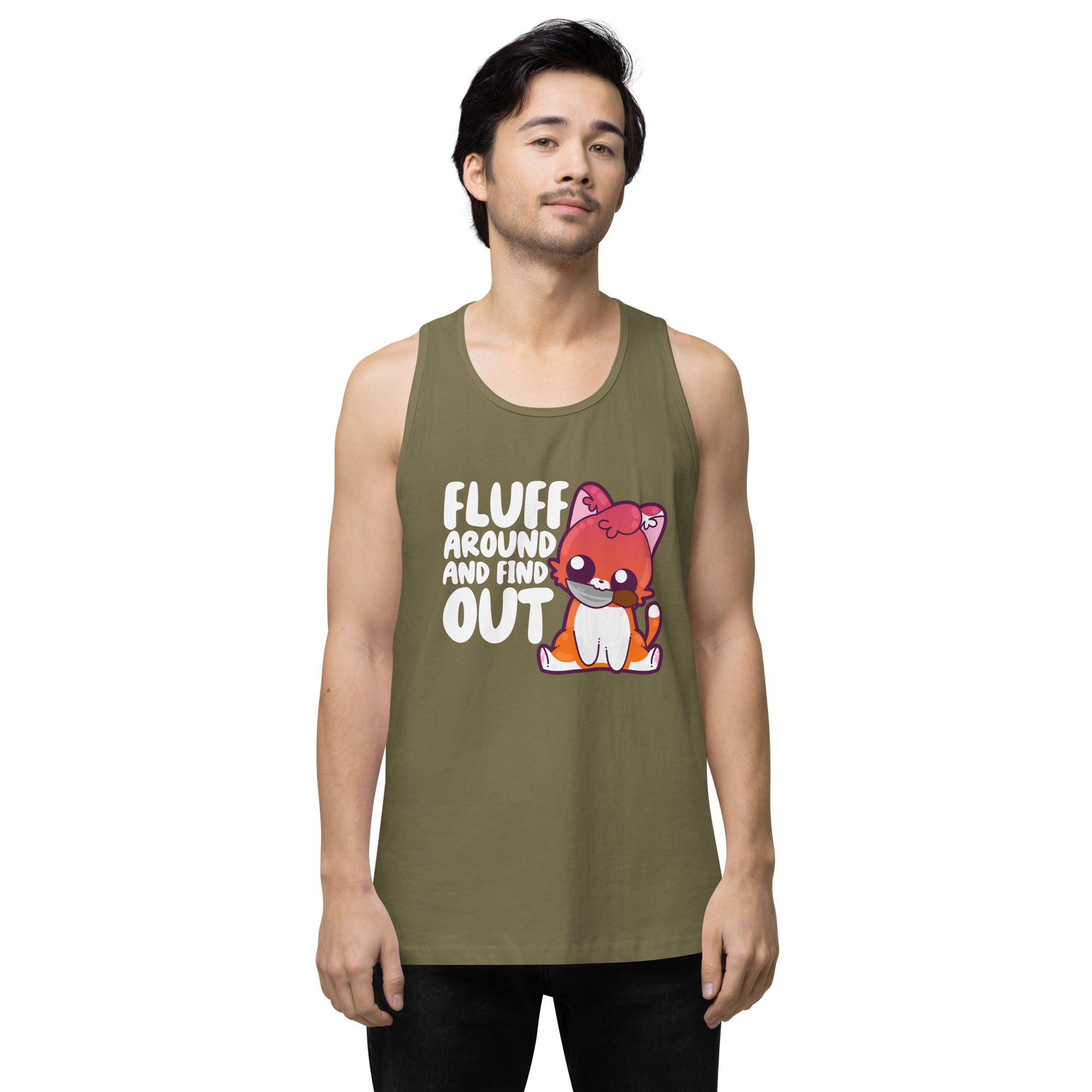 FLUFF AROUND AND FIND OUT - Modded Premium Tank Top - ChubbleGumLLC