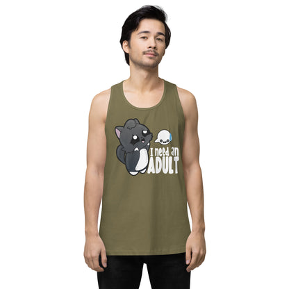 I NEED AN ADULT - Modified Premium Tank Top - ChubbleGumLLC