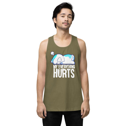 MY EVERYTHING HURTS - Modified Premium Tank Top - ChubbleGumLLC