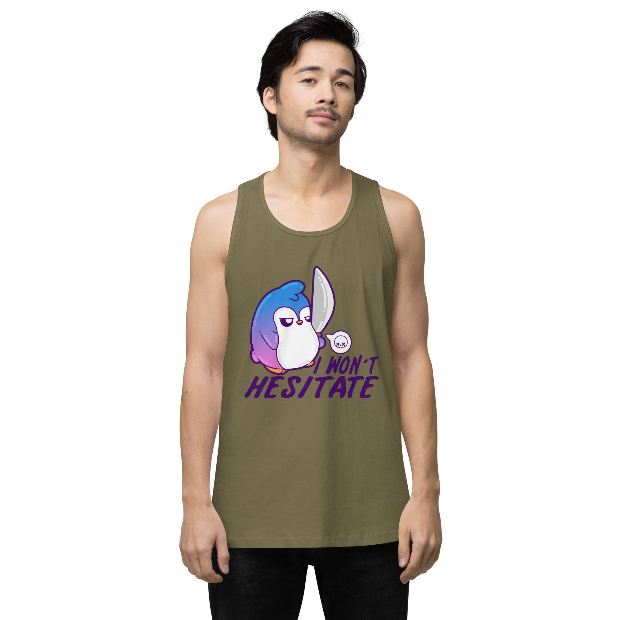 I WONT HESITATE - Premium Tank Top - ChubbleGumLLC