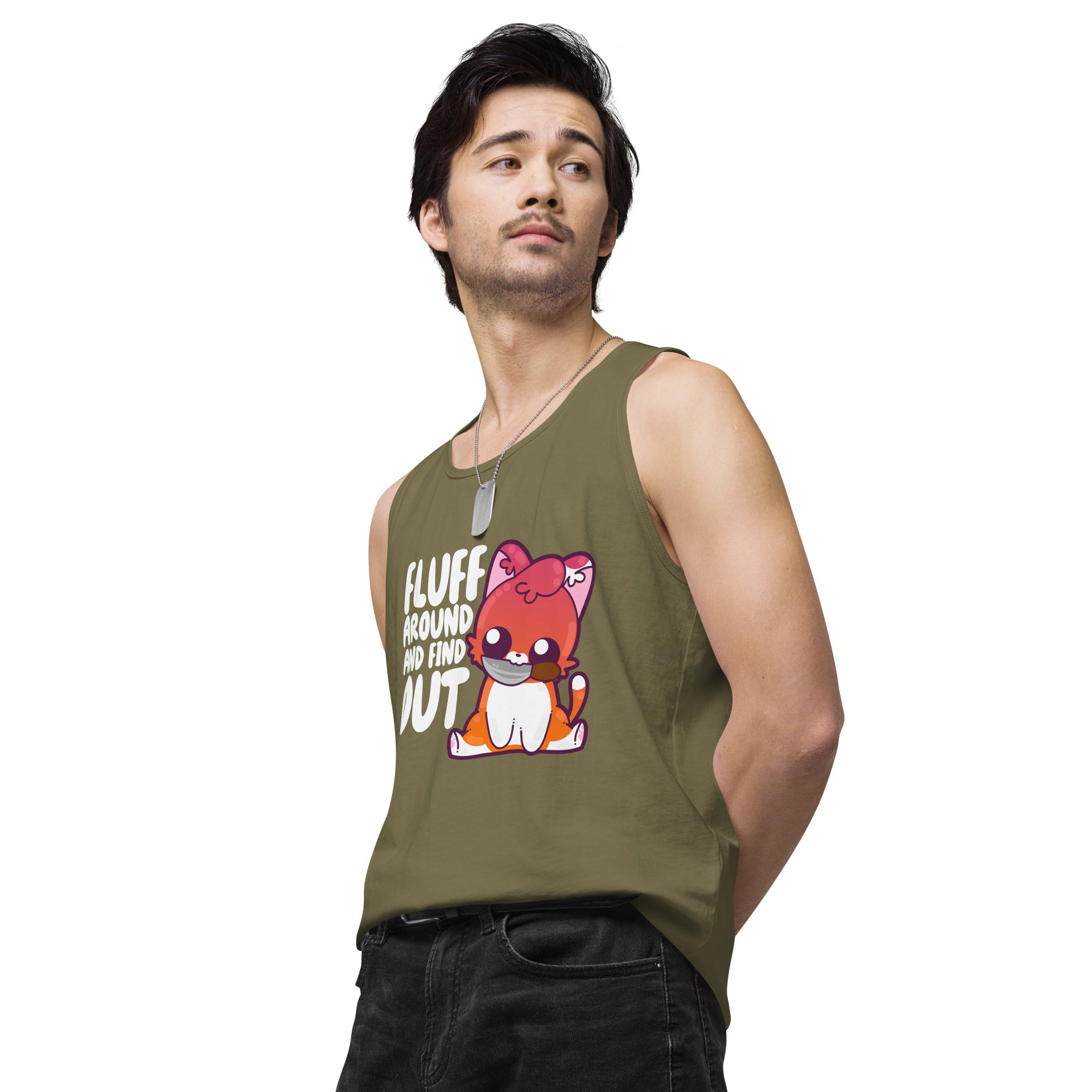 FLUFF AROUND AND FIND OUT - Modded Premium Tank Top - ChubbleGumLLC