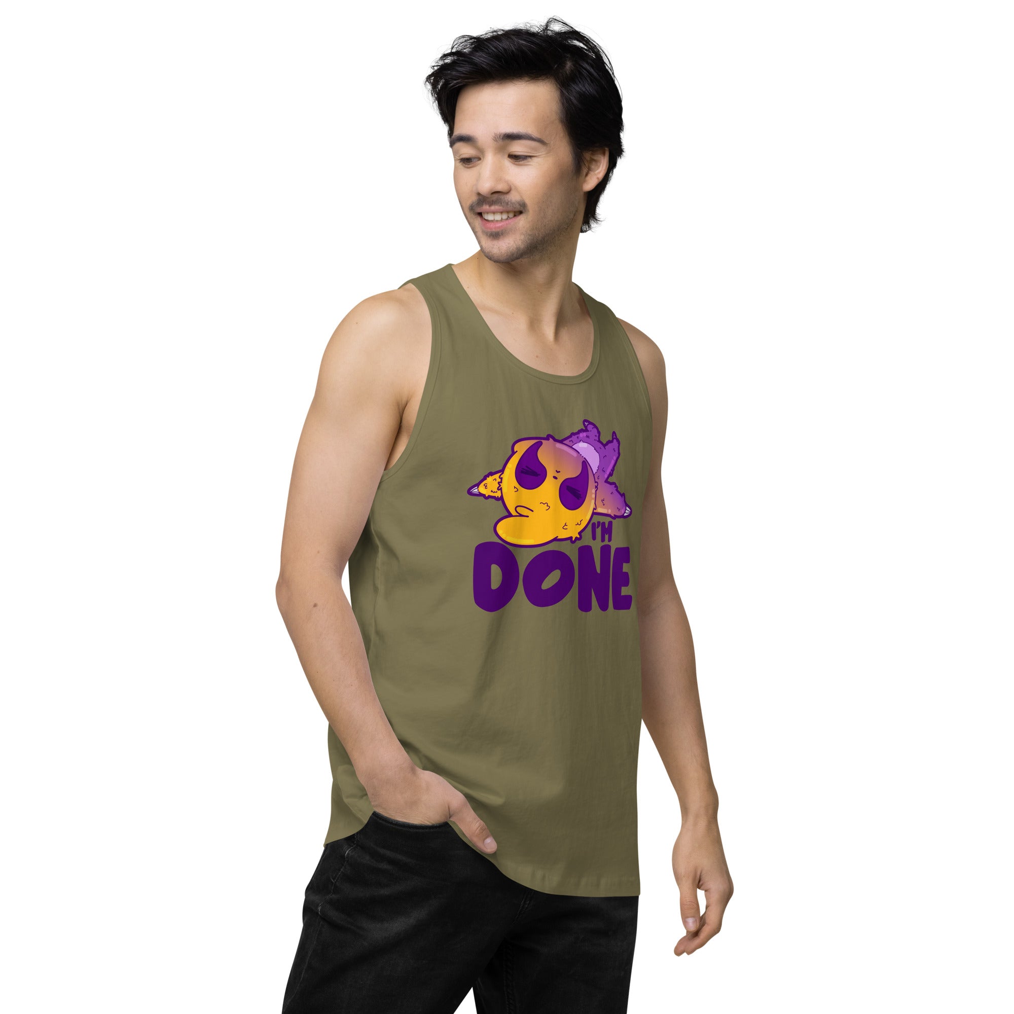 IM DONE - Premium Tank Top - ChubbleGumLLC