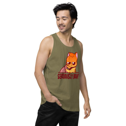 SERIOUSLY BRUH - Premium Tank Top - ChubbleGumLLC