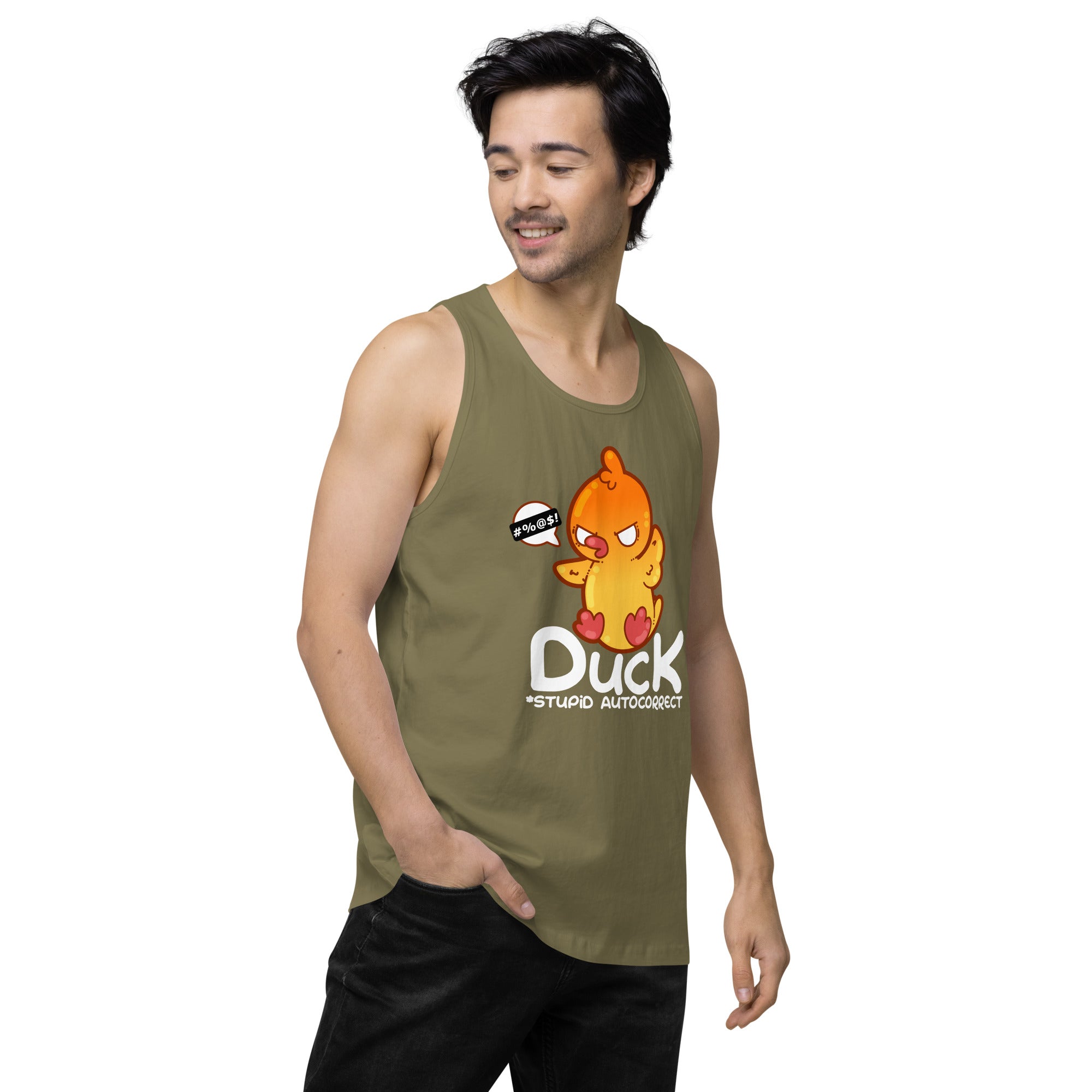 DUCK STUPID AUTOCORRECT - Modified Premium Tank Top - ChubbleGumLLC