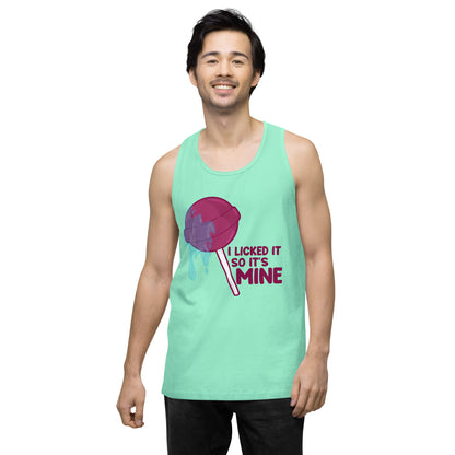 I LICKED IT SO IT'S MINE - Tank Top - ChubbleGumLLC