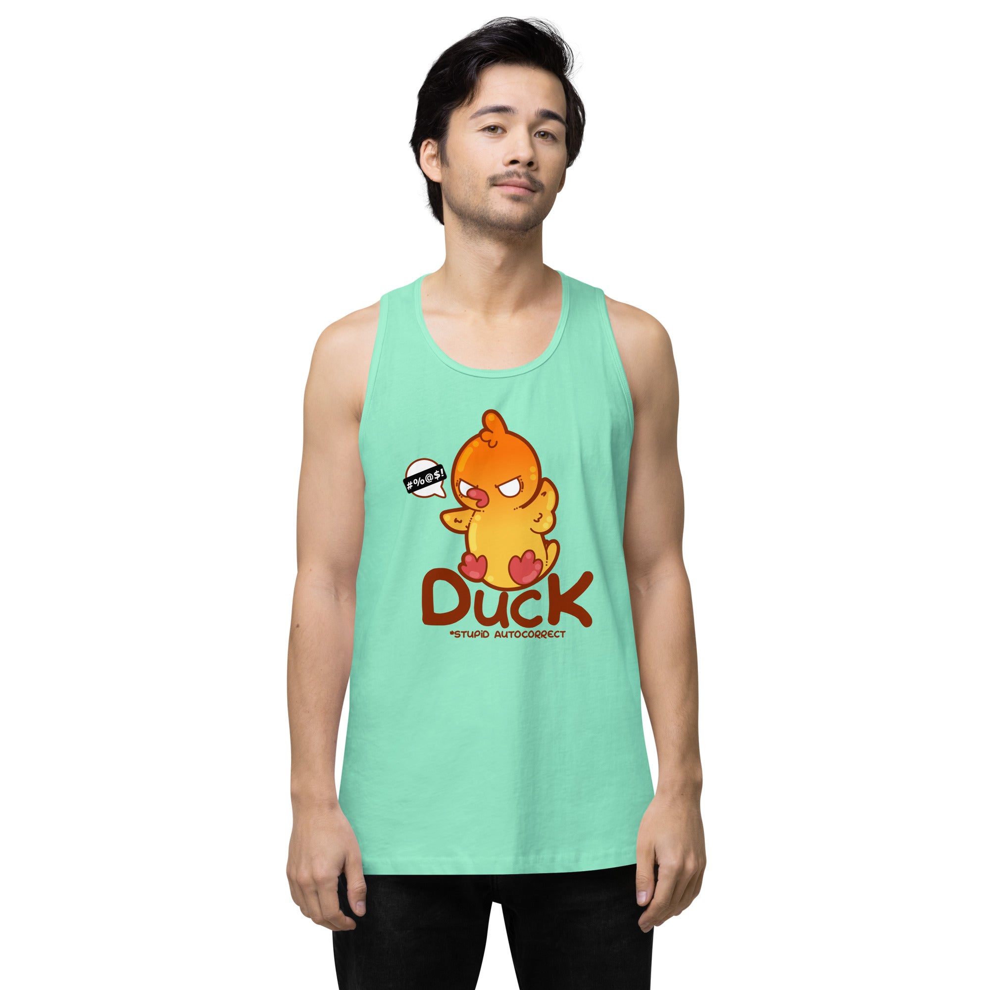 DUCK STUPID AUTOCORRECT - Premium Tank Top - ChubbleGumLLC