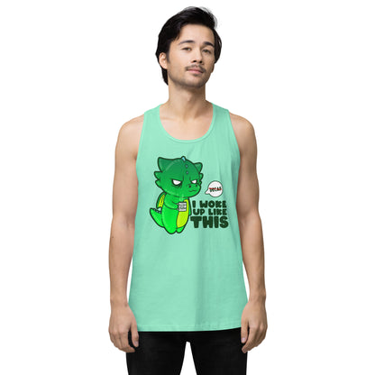 I WOKE UP LIKE THIS - Premium Tank Top - ChubbleGumLLC