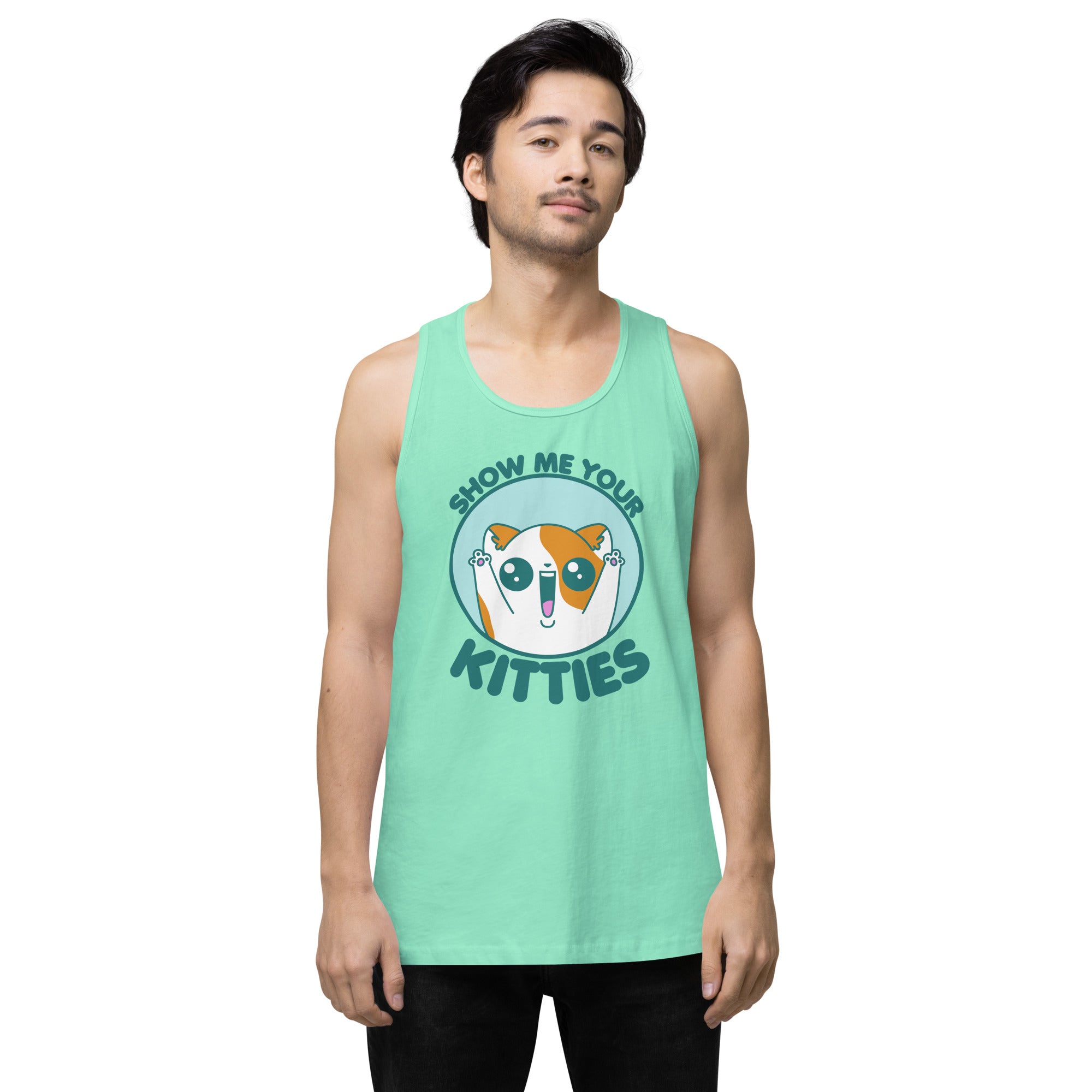 SHOW ME YOUR KITTIES - Premium Tank Top - ChubbleGumLLC