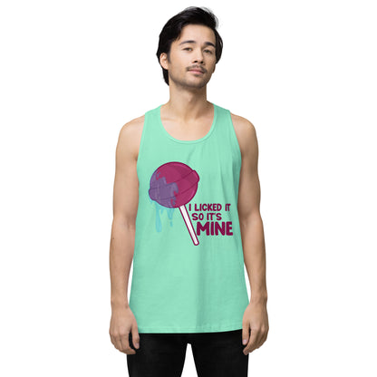 I LICKED IT SO IT'S MINE - Tank Top - ChubbleGumLLC